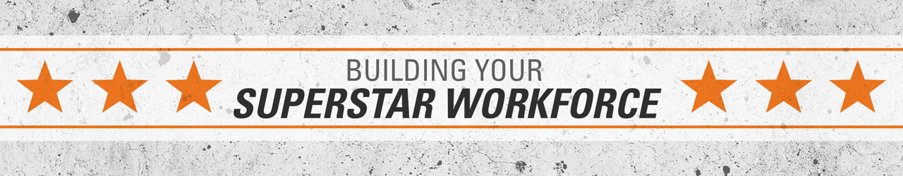 Building Your Superstar Workforce