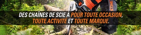 Des chaînes de scie à pour toute occasion, toute activité et toute marque.