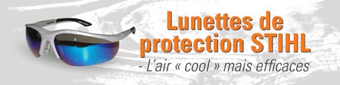 Lunettes de protection STIHL – L’air « cool » mais efficaces
