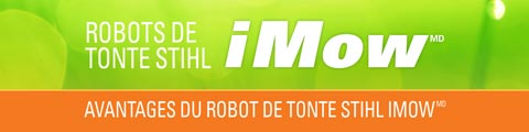 Les nouveaux robots de tonte STIHL iMow<sup>MD</sup>