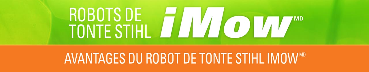 Les nouveaux robots de tonte STIHL iMow<sup>MD</sup>