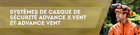 Systèmes de casque de sécurité ADVANCE X-Vent et ADVANCE Vent