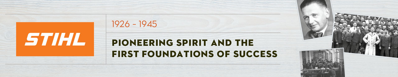 Pioneering spirit and the first foundations of success