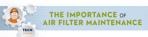 The Importance of Air Filter Maintenance