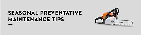 Seasonal Preventative Maintenance Tips